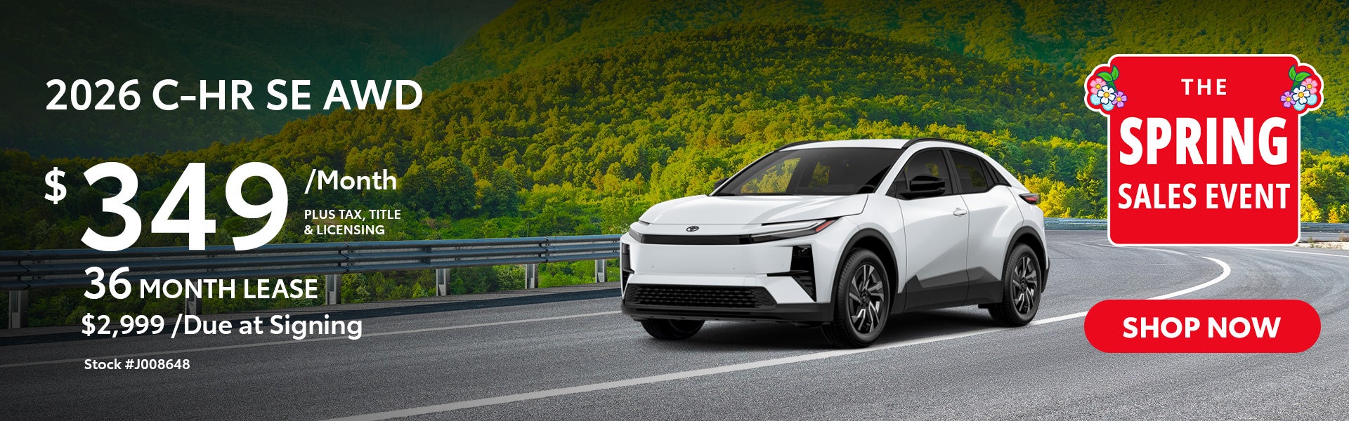 2026 C-HR SE AWD Lease for $349 per month for 36 months.
