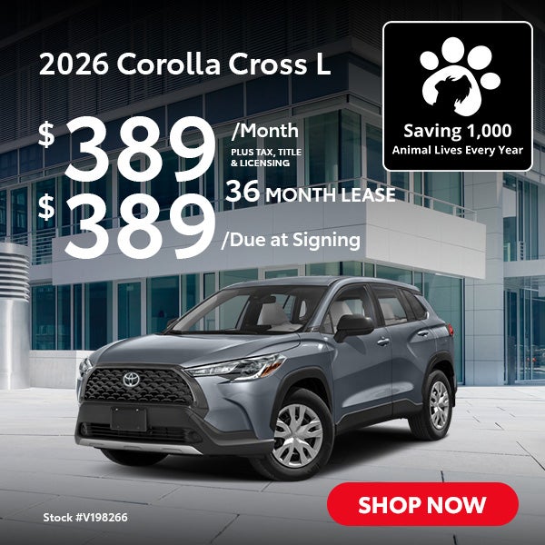 2026 Toyota Corolla Cross L Lease from $389/mo, $389 due at 