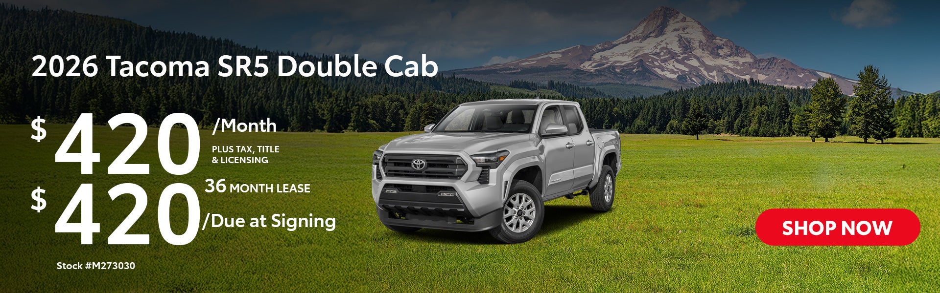 2026 Tacoma SR5 Double Cab Lease from $420/mo, $420 due at s