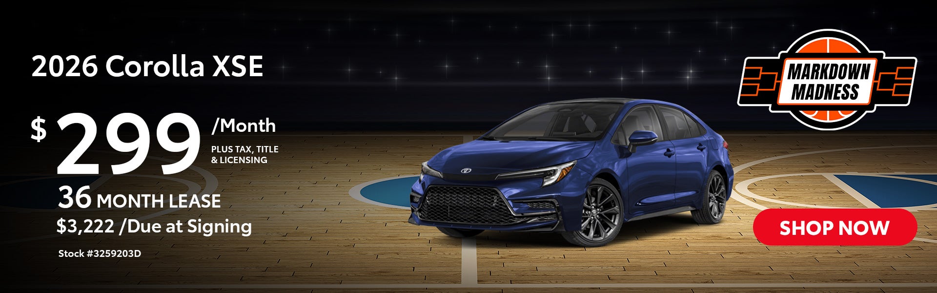 2026 Corolla XSE Lease for $299 per month for 36 months.