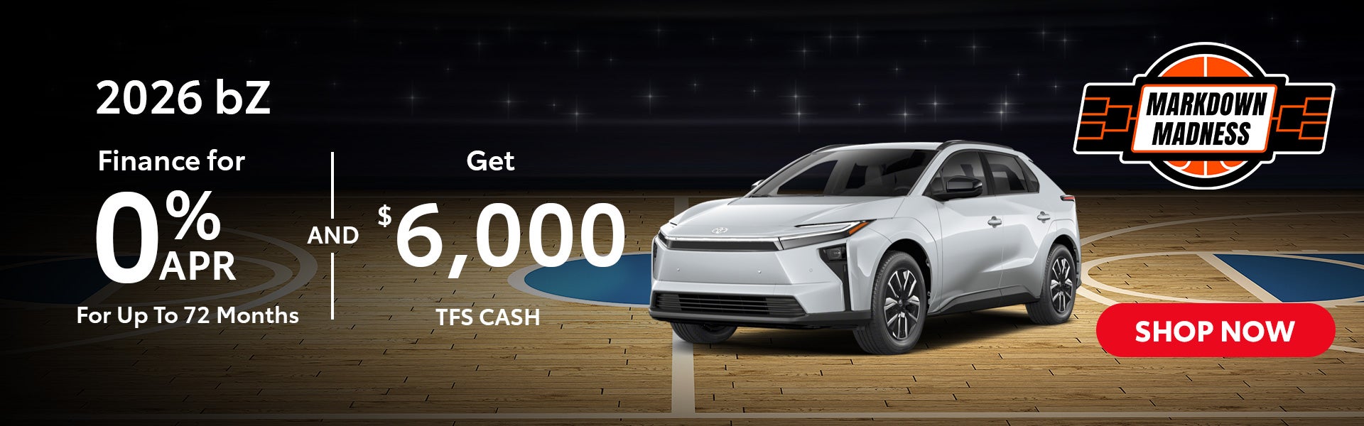 2026 bZ 0% APR for 72 months and $6,000 TFS cash