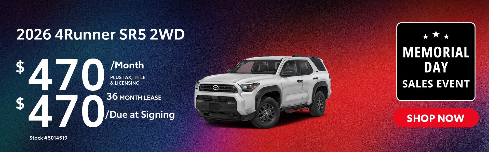 2026 4Runner SR5 2WD Lease from $470/mo, $470 due at signing