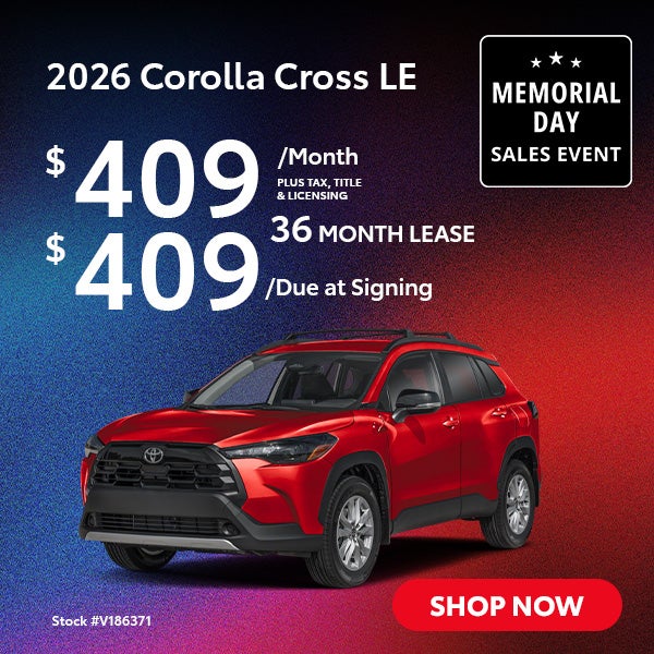 2026 Corolla Cross LE Lease from $409/mo, $409 due at signin