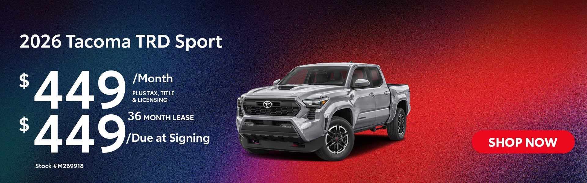 2026 Tacoma SR5 Lease from $369/mo, $369 due at signing